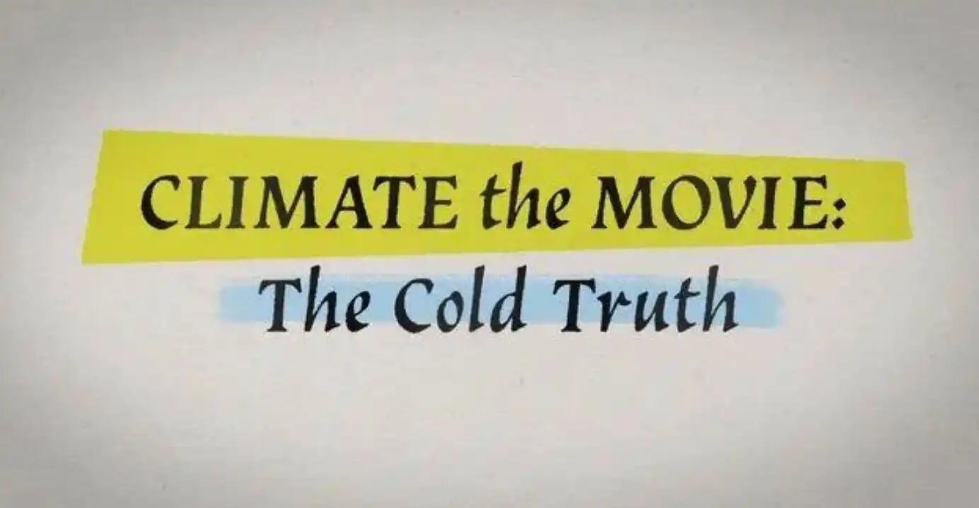 Ilmastoalarmistit taistelevat sensuroidakseen elokuvan, joka paljastaa “ilmastokriisihuijauksen”.